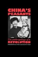 China's Peasants - Potter, Sulamith Heins (University of California, Berkeley) a Potter, Jack M. (University of California, Berkeley)