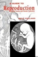 Guide to Reproduction - Pollard, Irina (Macquarie University, Sydney)