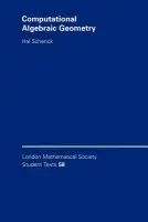 Computational Algebraic Geometry - Schenck, Hal (Texas A  a  M University)