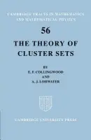 Theory of Cluster Sets - Collingwood, E. F. a Lohwater, A. J.