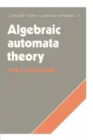 Algebraic Automata Theory - Holcombe, M.