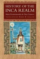 History of the Inca Realm - Rostworowski de Diez Canseco, Maria