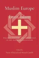Muslim Europe or Euro-Islam