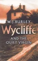 Wycliffe and the Quiet Virgin - W.J. Burley