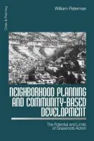 Neighborhood Planning and Community-Based Development - Peterman, William