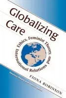 Globalizing Care - Robinson, Fiona