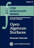 Open Algebraic Surfaces - Miyanishi, Masayoshi