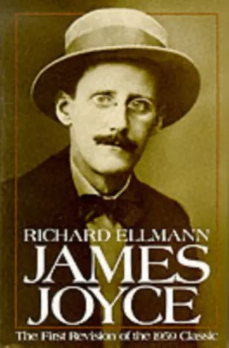James Joyce - Ellmann, Richard