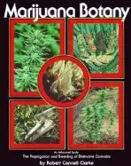 Marijuana Botany - Clarke, Robert Connell