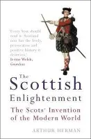 Scottish Enlightenment - Herman, Arthur