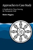 Approaches to Case Study - Higgins, Robin