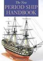 New Period Ship Handbook - Julier. Keith