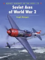 Soviet Aces of World War 2 - Morgan, Hugh