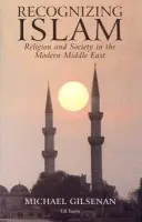 Recognizing Islam - Gilsenan, Michael