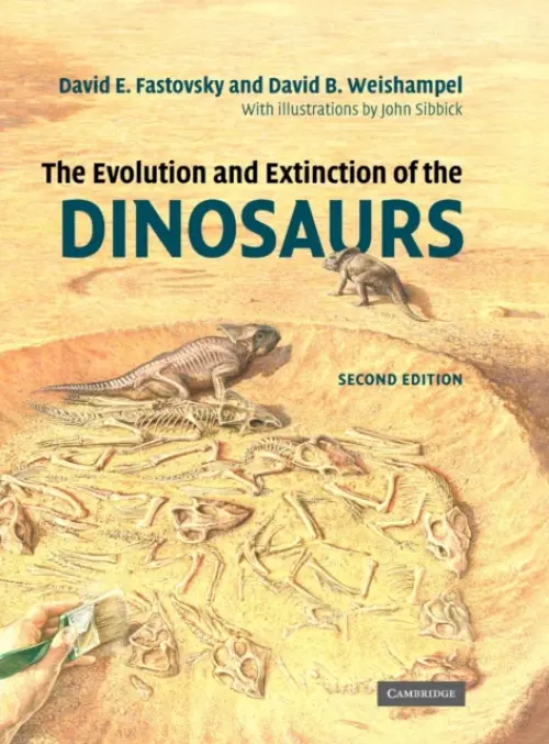 Evolution and Extinction of the Dinosaurs - Fastovsky, David E. (University of Rhode Island) a Weishampel, David B. (The Johns Hopkins University)