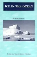 Ice in the Ocean - Wadhams, Peter