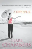 Dry Spell - Chambers, Clare