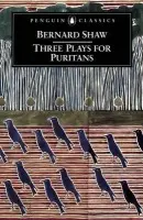 Three Plays for Puritans - Shaw, George Bernard