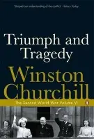 Triumph and Tragedy - Winston Churchill