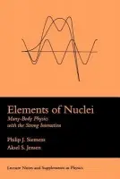 Elements Of Nuclei - Siemens, Philip J. a Jensen, Asksel S.