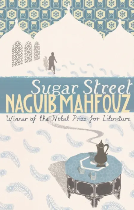 Sugar Street - Mahfouz, Naguib