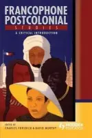 Francophone Postcolonial Studies - Forsdick, Charles a Murphy, David