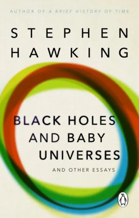 Black Holes And Baby Universes And Other Essays - Hawking, Stephen