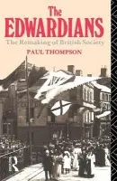 Edwardians - Thompson, Paul R