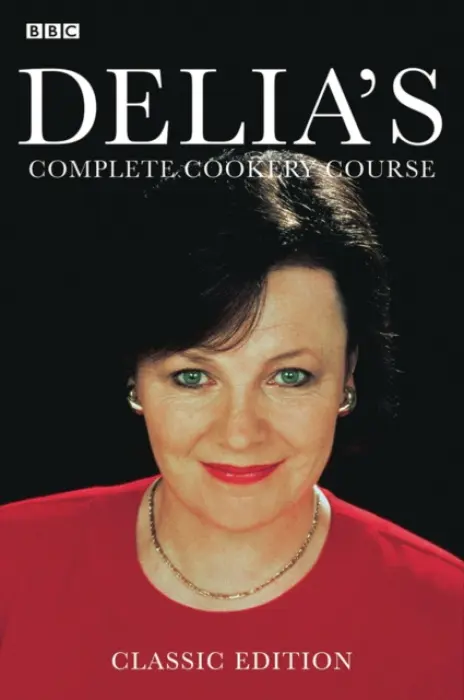 Delia's Complete Cookery Course - Smith, Delia