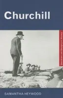 Churchill - Heywood, Samantha (Imperial War Museum, London, UK)