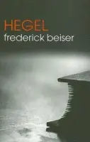 Hegel - Beiser, Frederick (Syracuse University, USA)