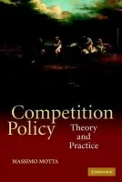Competition Policy - Motta, Massimo (European University Institute, Florence)