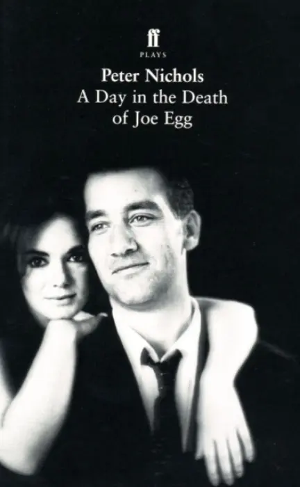 Day in the Death of Joe Egg - Nichols, Peter