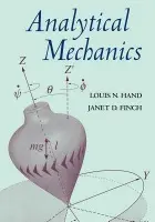 Analytical Mechanics - Hand, Louis N. (Cornell University, New York) a Finch, Janet D. (Cornell University, New York)