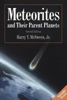 Meteorites and their Parent Planets - McSween, Harry Y., Jr. (University of Tennessee, Knoxville)