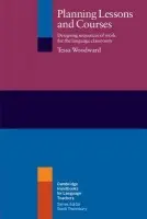 Planning Lessons and Courses - Woodward, Tessa (Hilderstone College, Kent)