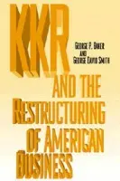 New Financial Capitalists - Baker, George P. (Harvard University, Massachusetts) a Smith, George David (New York University)