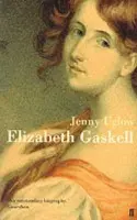 Elizabeth Gaskell - Uglow, Jenny