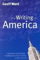 Writing of America - Ward, Geoff