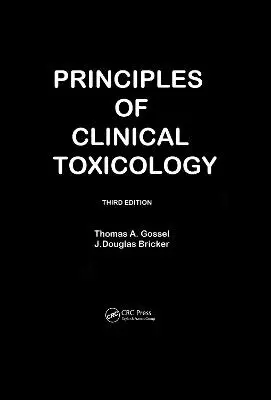 Principles Of Clinical Toxicology - Gossel, Thomas A