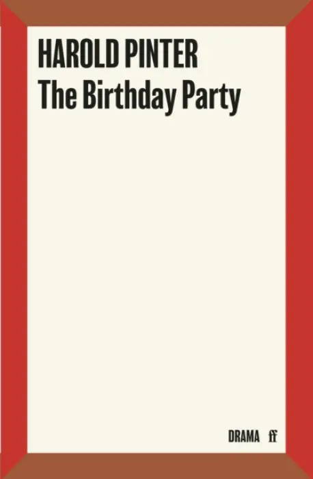 Birthday Party - Pinter, Harold