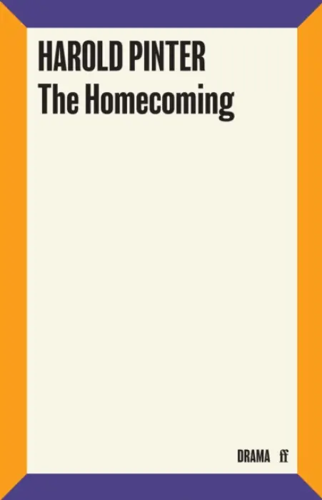 Homecoming - Pinter, Harold