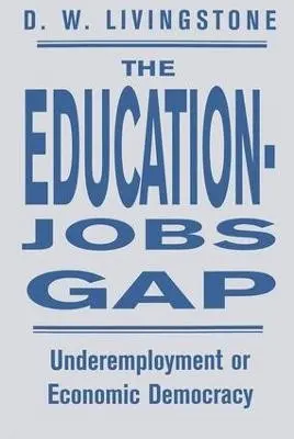 Education-Jobs Gap - Livingstone, D W