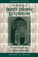 Making Of Iran's Islamic Revolution - Milani, Mohsen M