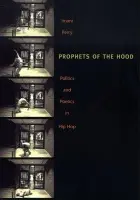 Prophets of the Hood - Perry, Imani