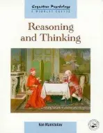 Reasoning and Thinking - Manktelow, K.I.