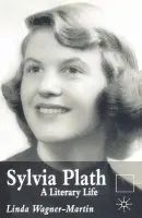 Sylvia Plath - Wagner-Martin, L.