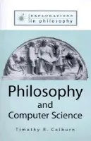 Philosophy and Computer Science - Colburn, Timothy