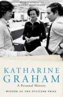 Katharine Graham: Personal History - Katharine Graham