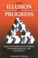 Illusion of Progress - Gillespie, Alexander